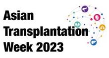 Asian Transplantation Week 2023 (ATW 2023)